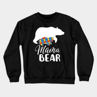 Mama Bear Autism Awareness Puzzle Piece Support Autistic Mom Crewneck Sweatshirt